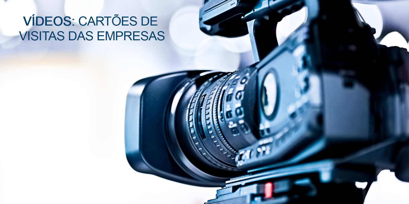 Como os vídeos tem se tornado o cartão de visita das empresas